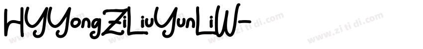 HYYongZiLiuYunLi W字体转换